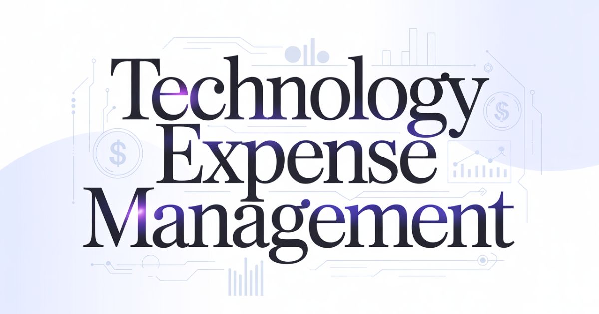 Technology Expense Management